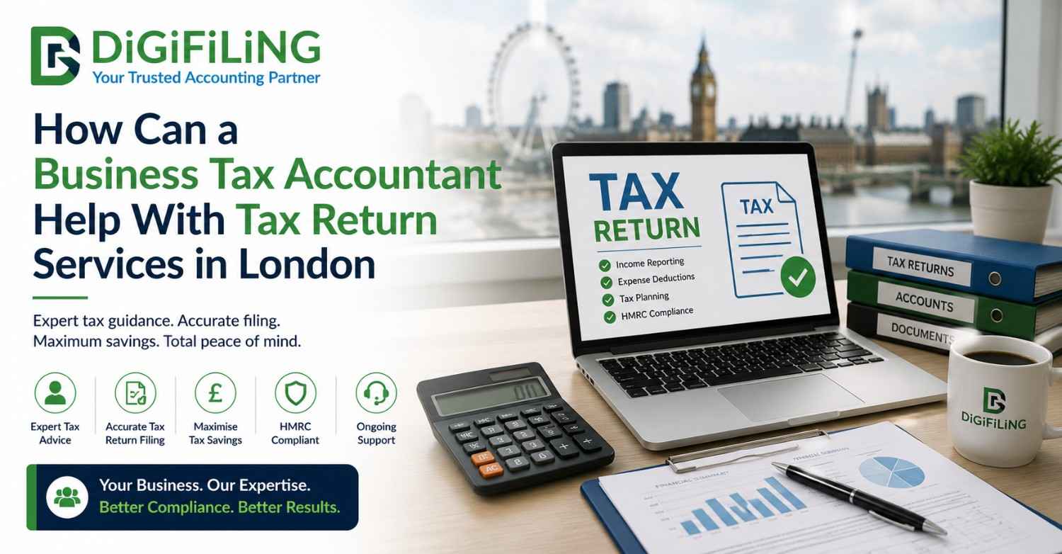 How Can a Business Tax Accountant Help With Tax Return Services in London?